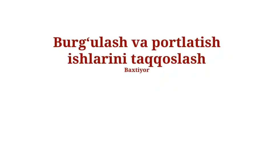 Burg'ilash va portlatish ishlarini taqqoslash