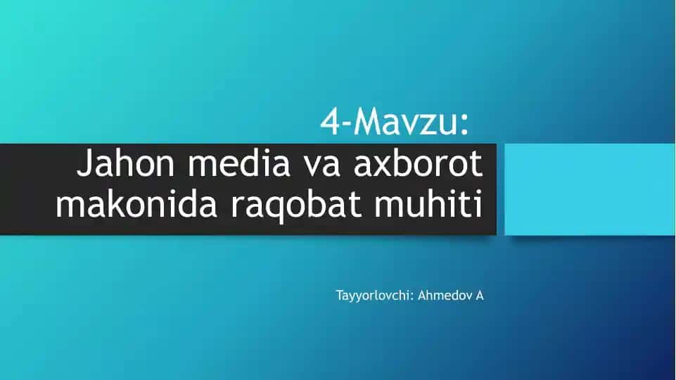 Matbuot va axborot muxiti