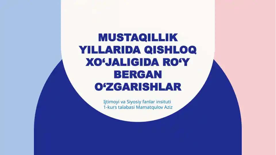 Qishloq xo‘jaligida o‘zgarishlar