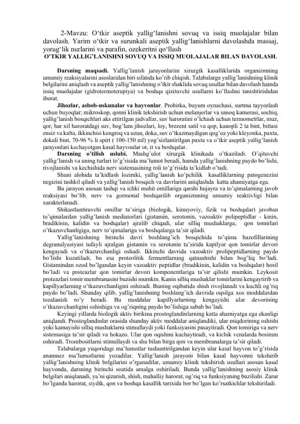 O‘tkir aseptik yallig‘lanishni sovuq va issiq muolajalar bilan davolash