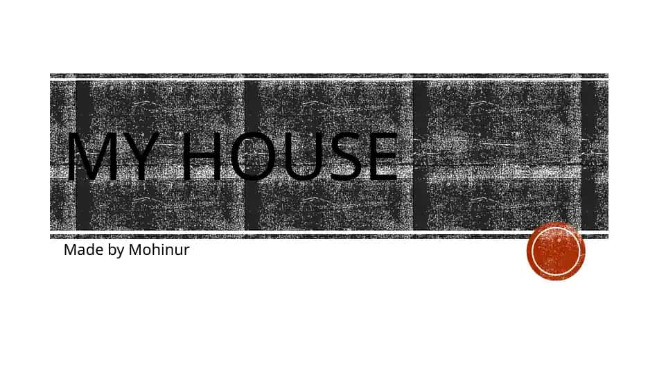 My House