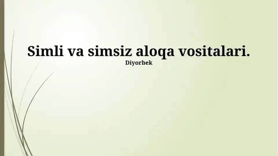 Simli va simsiz aloqa vositalari
