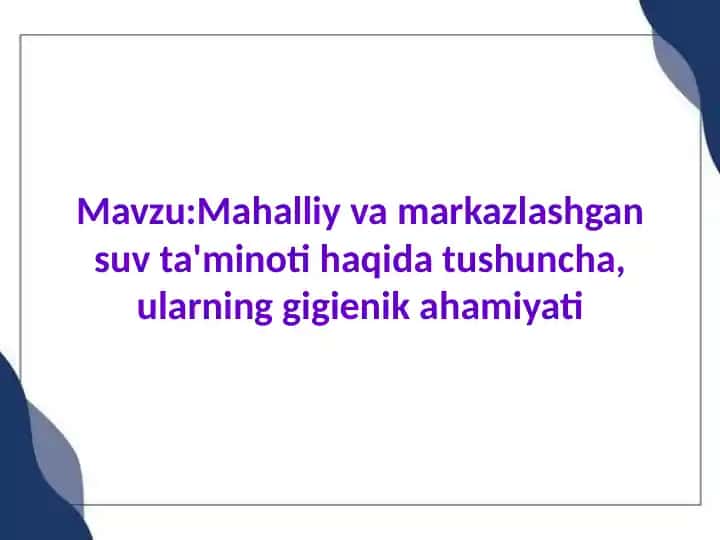 Mahalliy va markazlashtirilgan suv ta'minoti