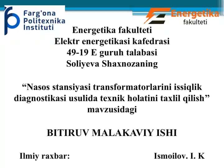 "Nasos stansiyasi transformatorlarini issiqlik diagnostikasi usulida texnikholatini taxlil qilish"