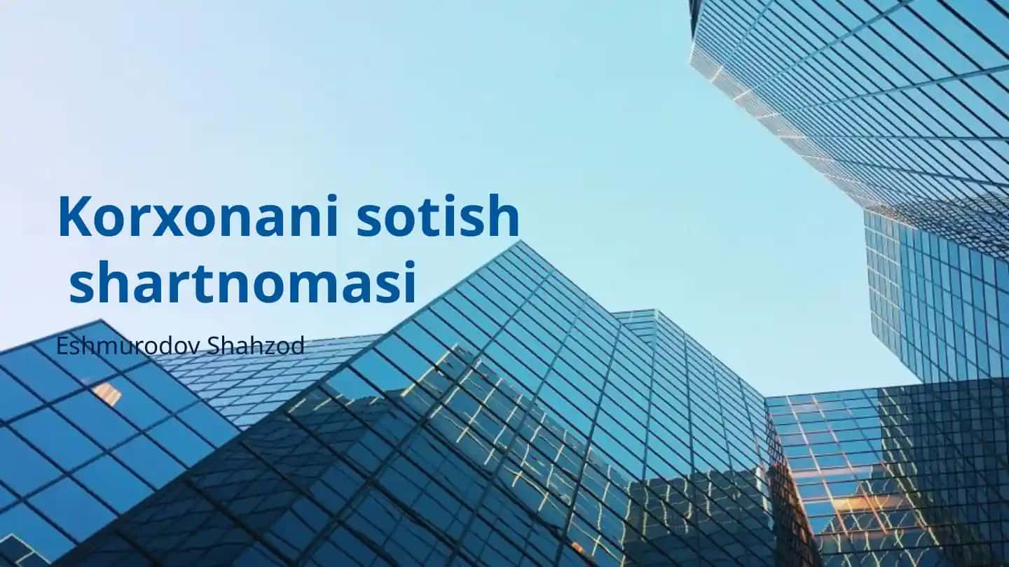 Korxonani sotish shartnomasi