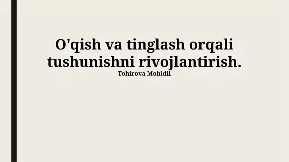 O'qish va tinglash orqali tushunishni rivojlantirish