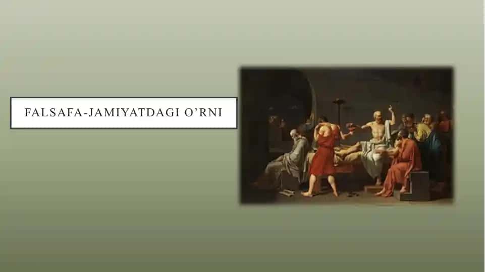 Falsafa-jamiyatdagi o'rni