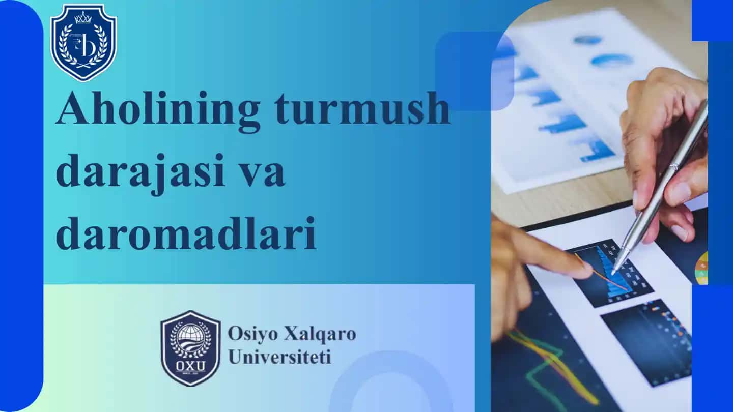 Aholining Turmush Darajasi va Daromadlari