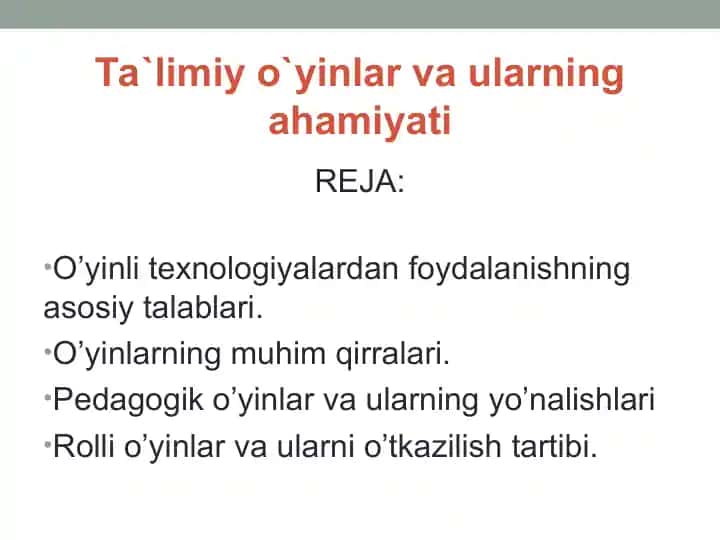 Ta`limiy o`yinlar va ularning ahamiyati