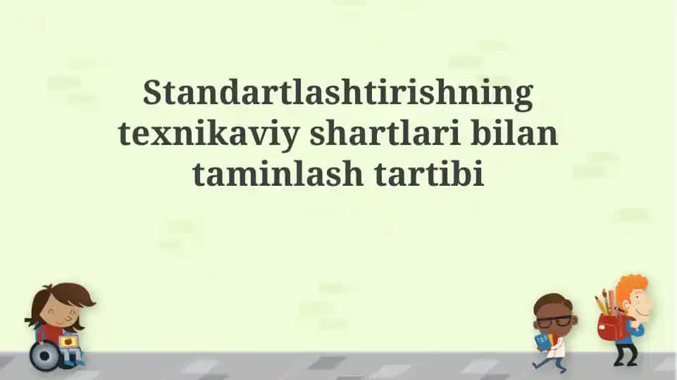 Texnik standartlashtirish shartlari