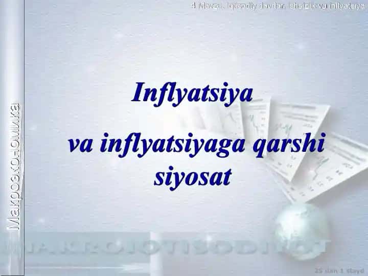 Inflyatsiya va inflyatsiyaga qarshi siyosat
