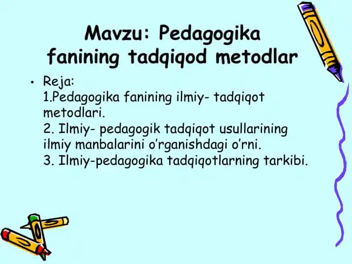 Pedagogika fanining tadqiqod metodlar