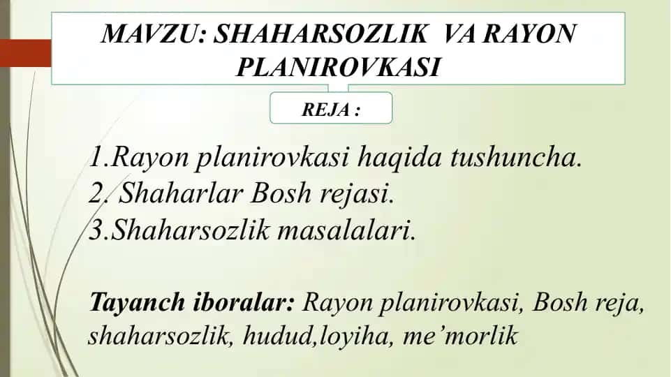 Shaharsozlik va Rayon Planirovkasi