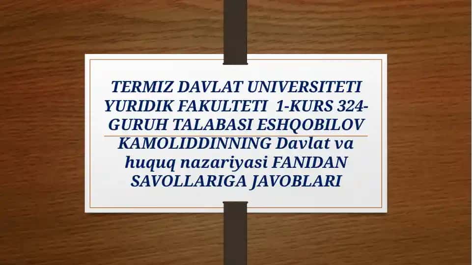 Davlat va huquq nazariyasi fanidan savollar va javoblar