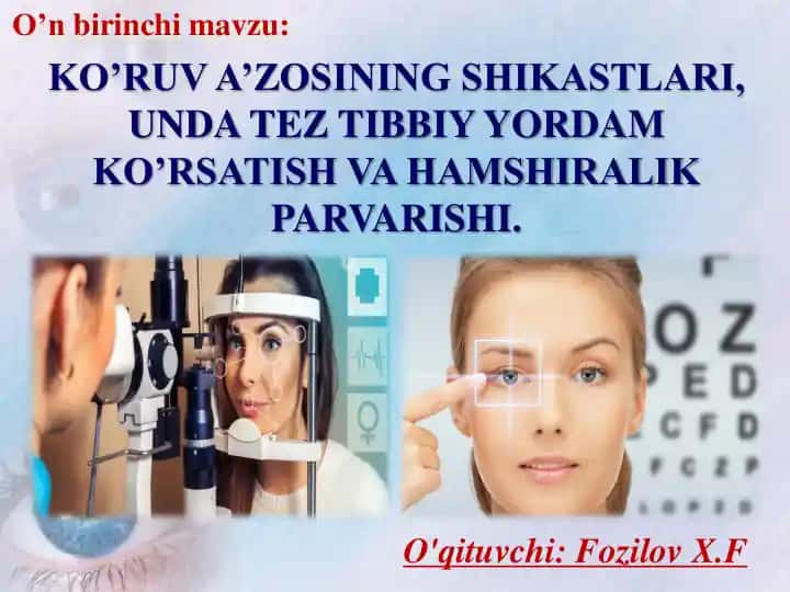 KO'RUV A'ZOSINING SHIKASTLARI, UNDA TEZ TIBBIY YORDAM KO'RSATISH VA HAMSHIRALIK PARVARISHI