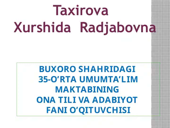 Taxirova Xurshida Radjabovna