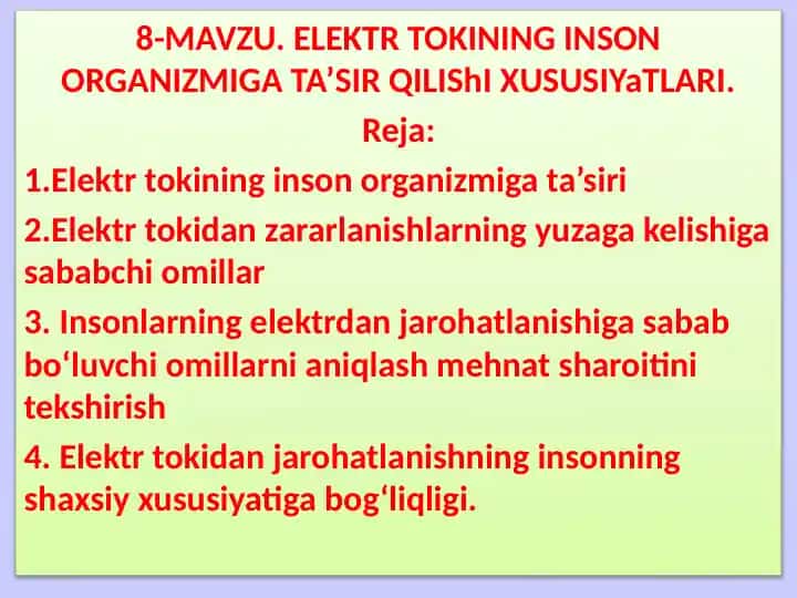 Elektr tokinig inson organizmiga ta'sir qiynash ususiyatları