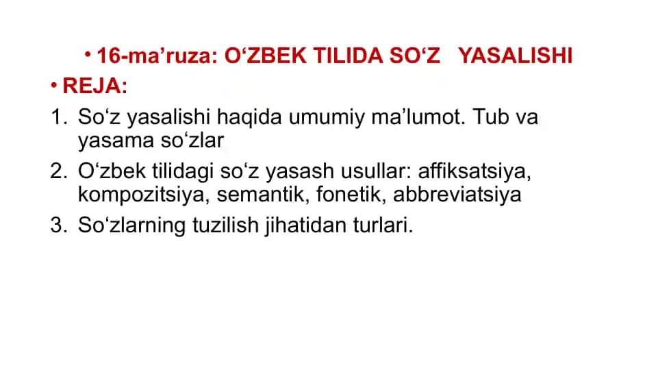 O‘ZBEK TILIDASO‘Z YASALISHI