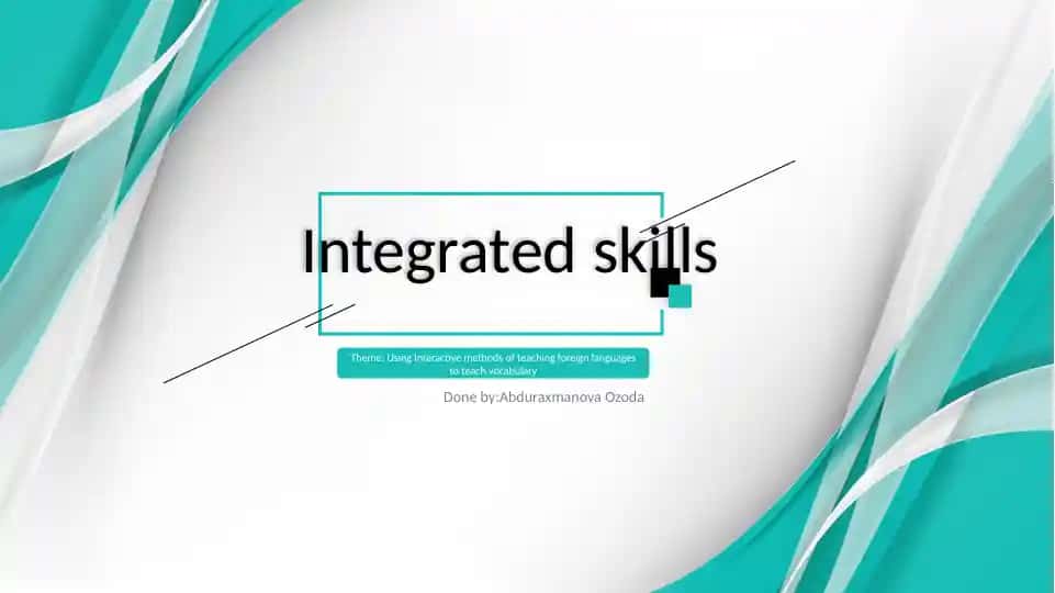 Integrated Skills