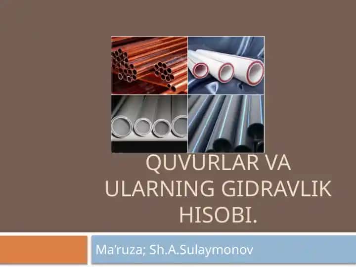 Quvurlar va ularning gidravlik hisobi