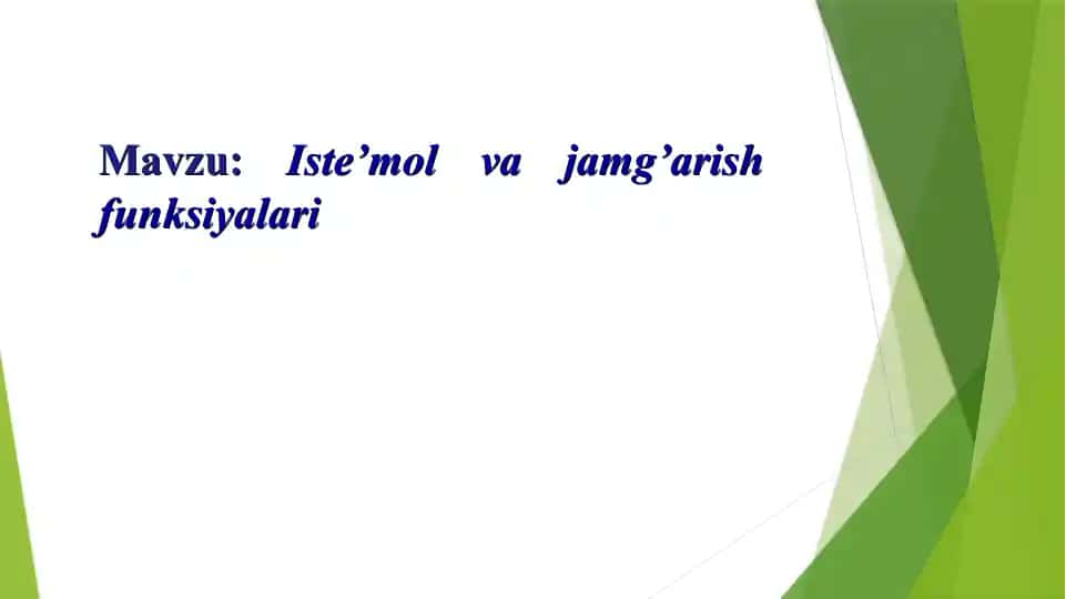 Iste’mol va jamg’arish funksiyalari