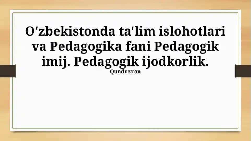 Pedagogik imij va Pedagogik ijodkorlik