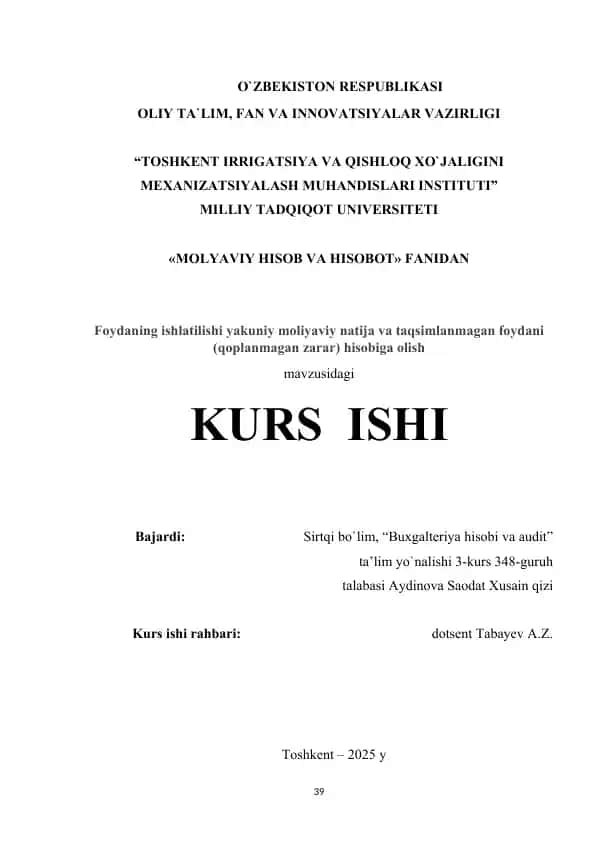 Foydaning ishlatilishi yakuniy moliyaviy natija va taqsimlanmagan foydani hisobga olish