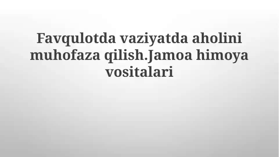 Favqulotdavaziyatdaaholinimuhofazaqilish