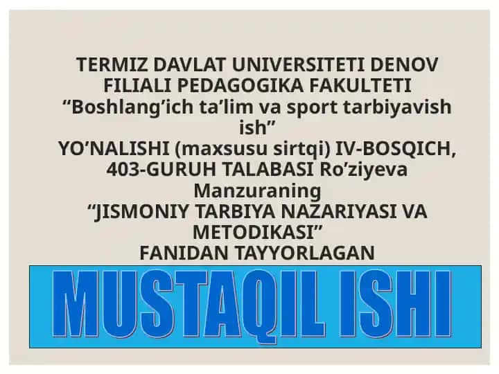 Jismoniy tarbiya nazariyasi va metodikasi fanidan tayyorlagan mustaqil ish