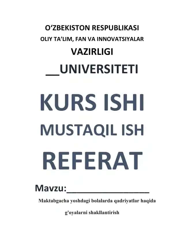 Maktabgacha yoshdagi bolalarda qadriyatlar haqida g'oyalarni shakllantirish