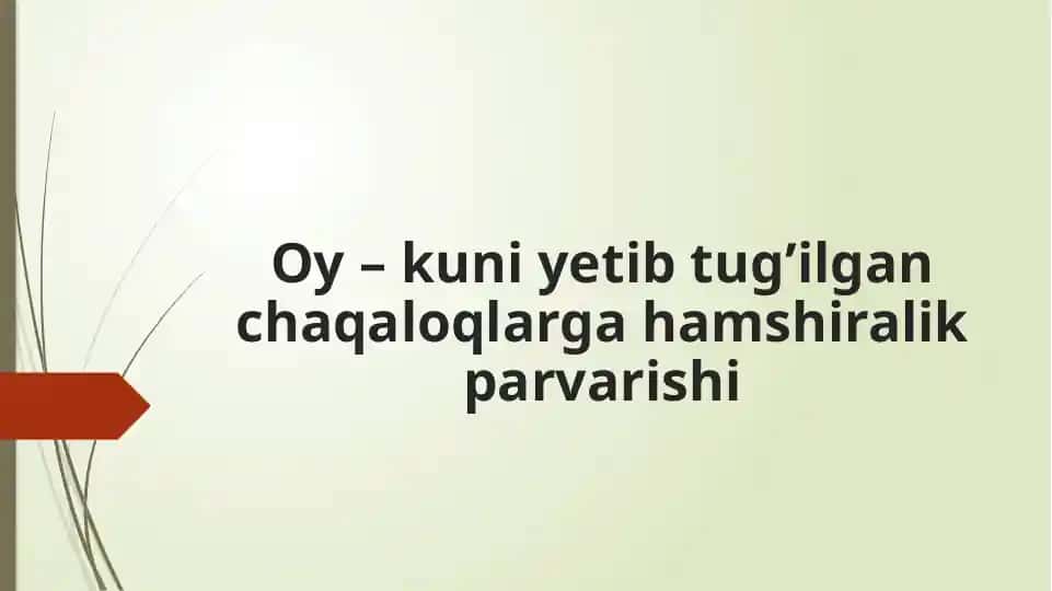 Oy – kuniy etib tug’ilgan chaqaloq