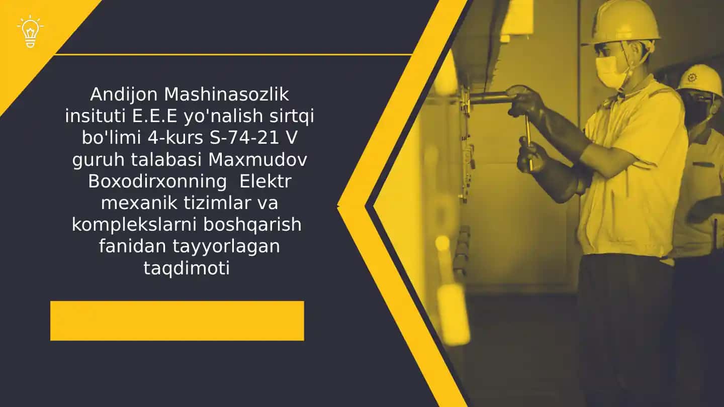 Elektr mexanik tizimlar va komplekslarni boshqarish taqdimoti
