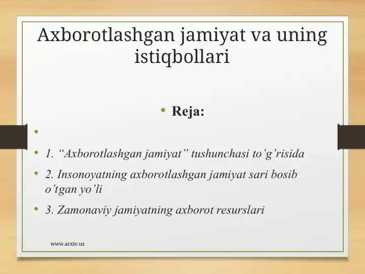 Axborotlashgan jamiyat va uning istiqbollari