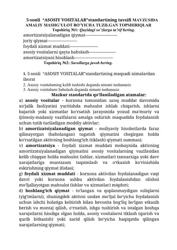 5-sonli "ASOSIY VOSITALAR" standartining tavsifi MAVZUSIDA AMALIY MASHG’ULOT BO’YICHA TUZILGAN TOPSHIRIQLAR