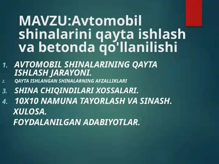 Avtomobil shinalarini qayta ishlash va betonda qo'llanilishi
