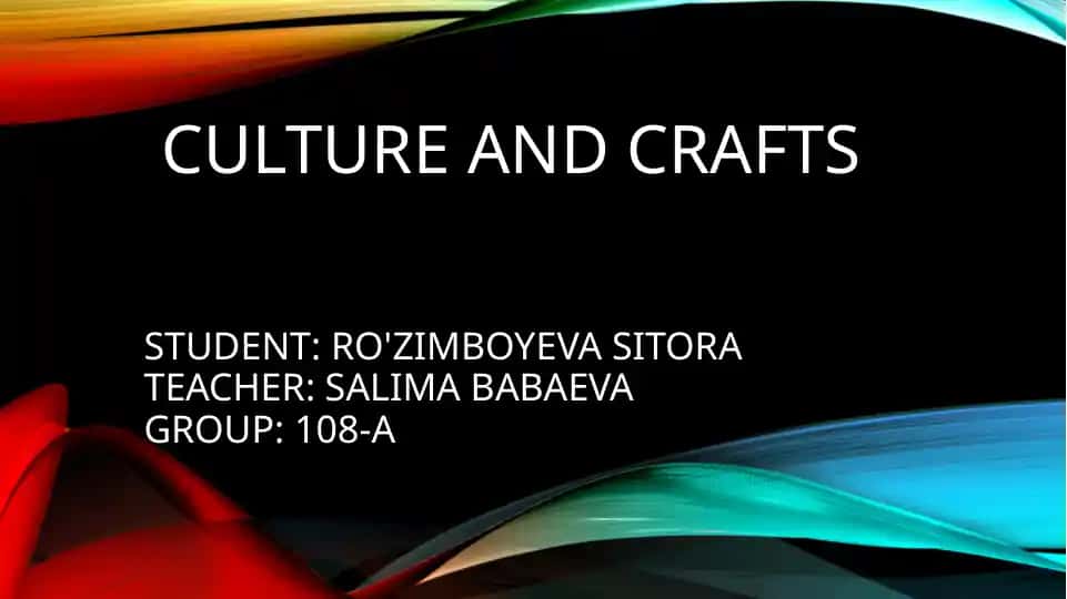 Culture and crafts