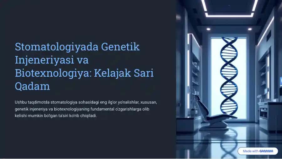 Stomatologiyada Genetik Injeneriyasi va Biotexnologiya: Kelajak Sari Qadam