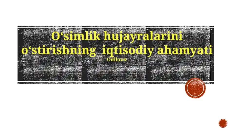 O'simlik hujayralarini oʻstirishning iqtisodiy ahamyati