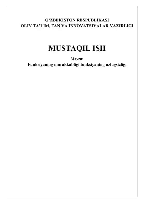 Funksiyaning murakkabligi funksiyaning uzlugsizligi