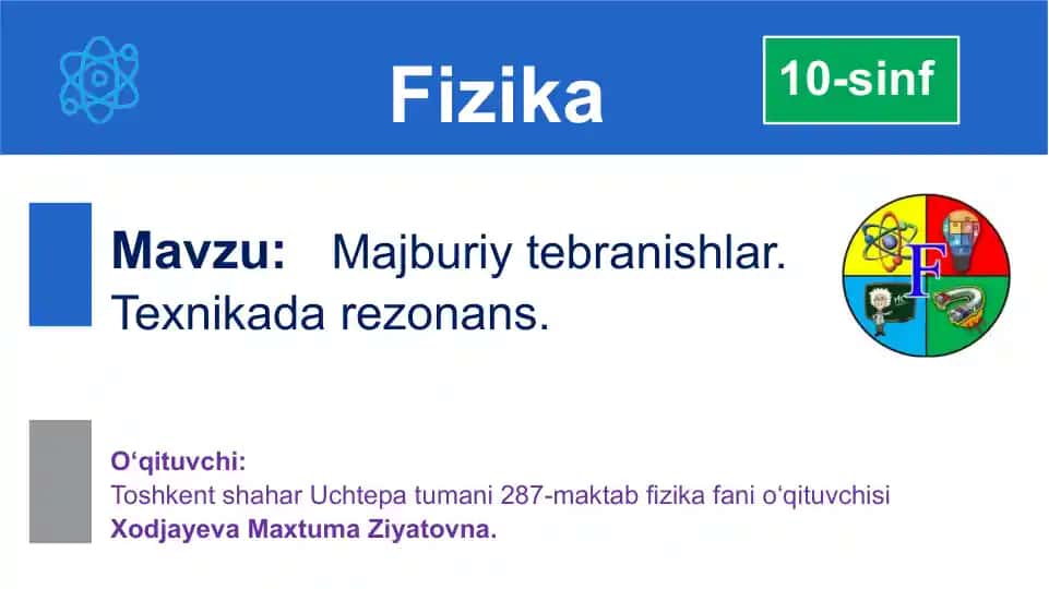 Majburiy tebranishlar va rezonans