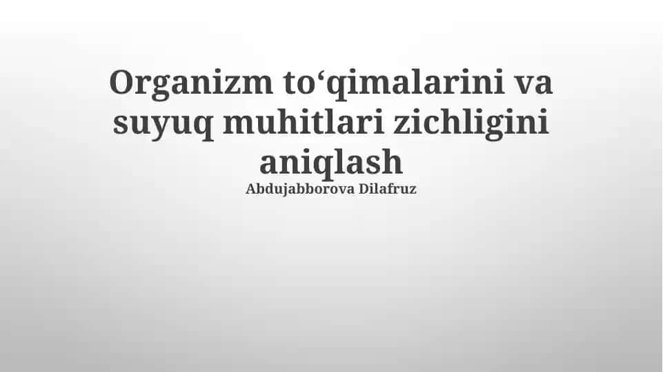 Organizm toʻqimalarini va suyuq muhitlari zichligini aniqlash