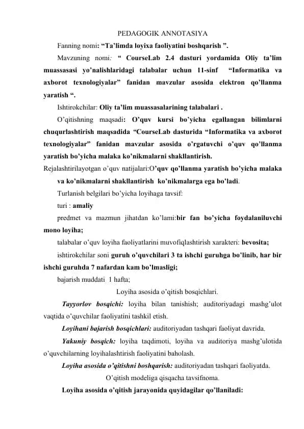 CourseLab 2.4 dasturi yordamida Oliy ta’lim muassasasi yo’nalishlaridagi talabalar uchun 11-sinf “Informatika va axborot texnologiyalar” fanidan mavzular asosida elektron qo’llanma yaratish