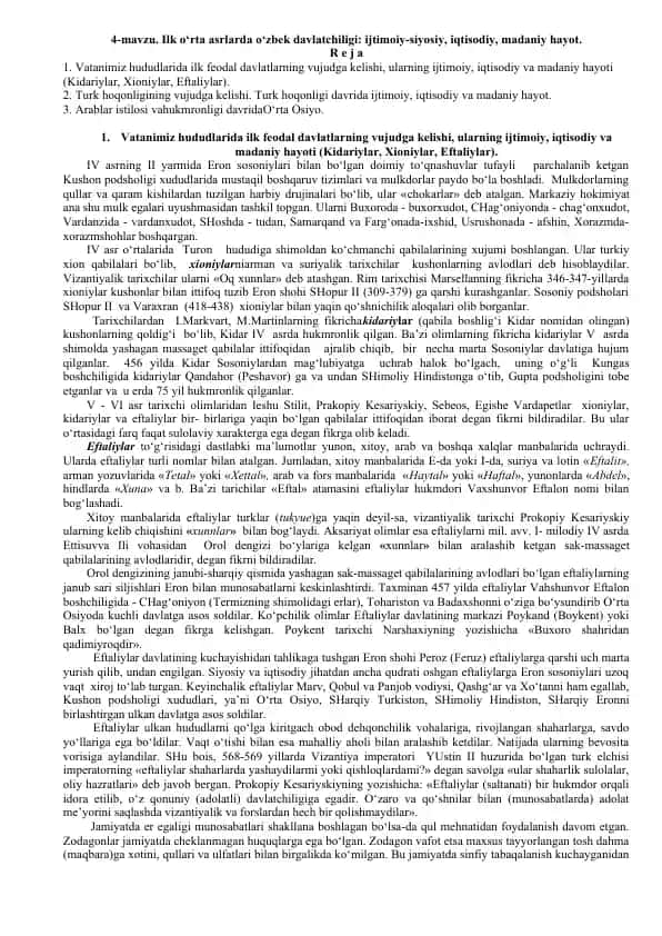 Ilk o‘rta asrlarda o‘zbek davlatchiligi: ijtimoiy-siyosiy, iqtisodiy, madaniy hayot.