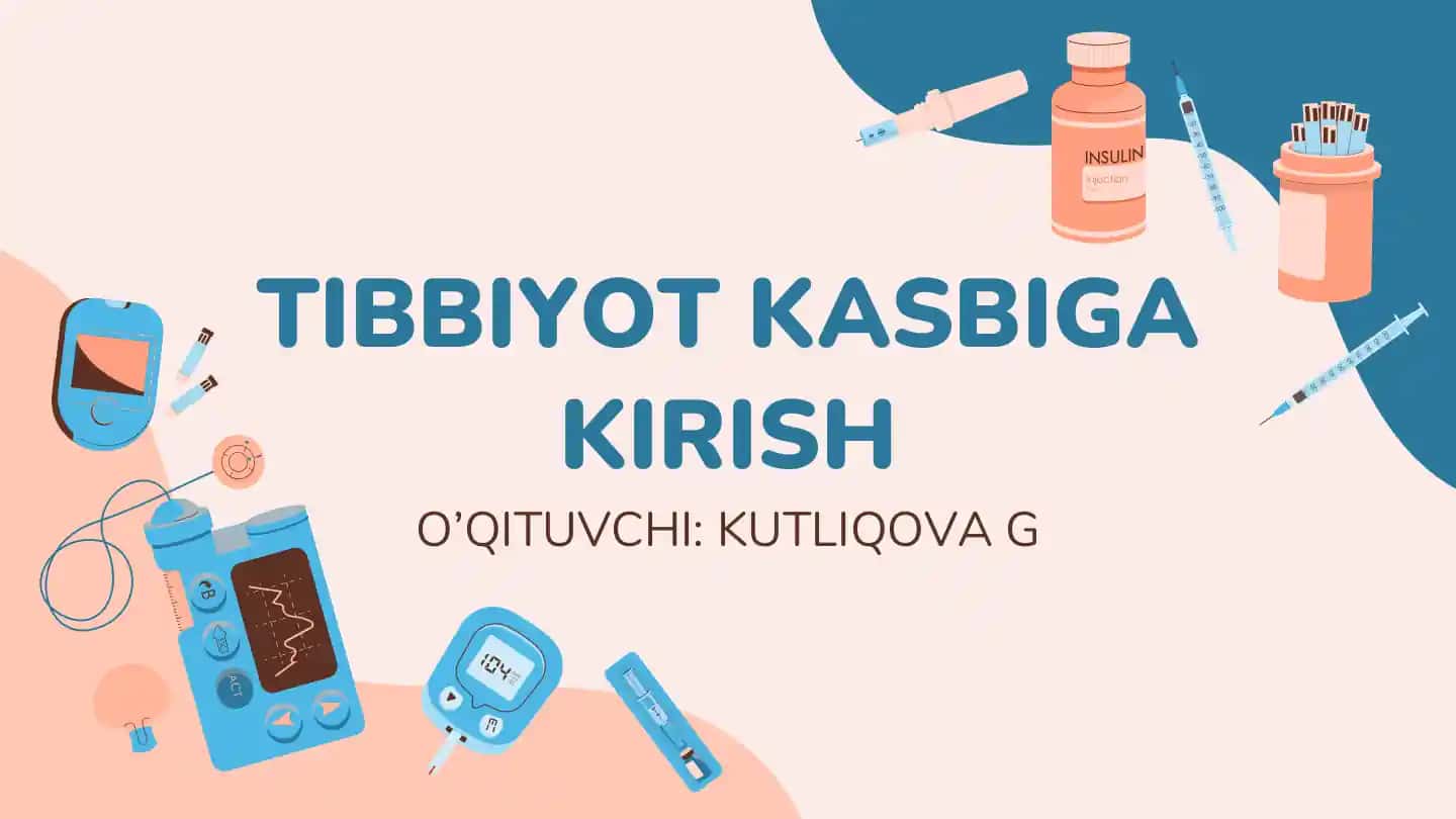 Tibbiyot kasbiga kirish