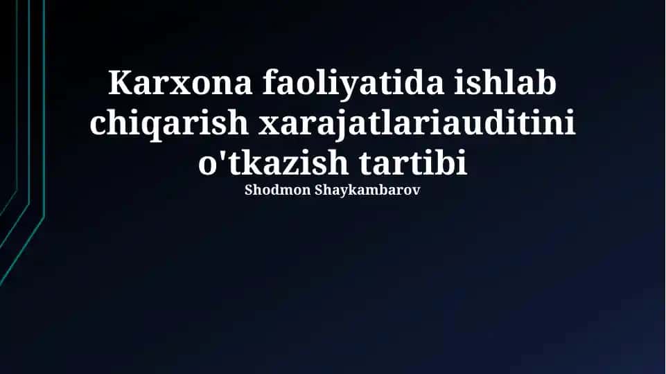 Amortizatsiya xarajatlarini audit qilish