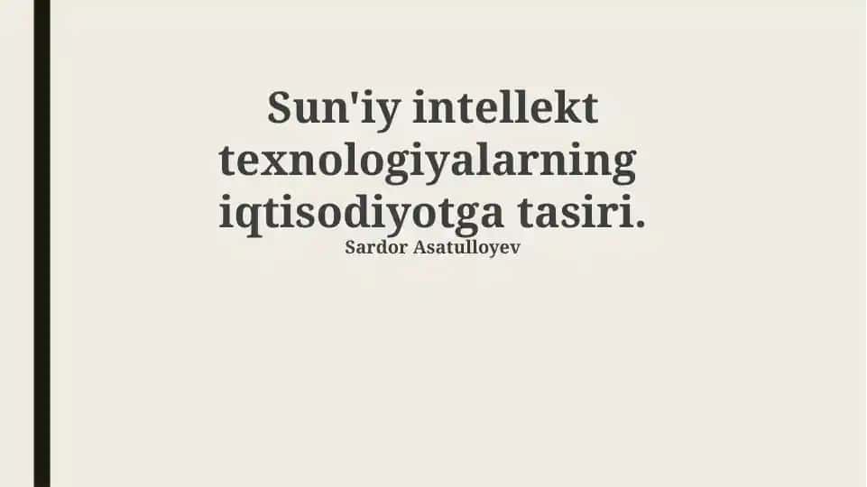 Sun'iy intellekt texnologiyalarning iqtisodiyotga tasiri