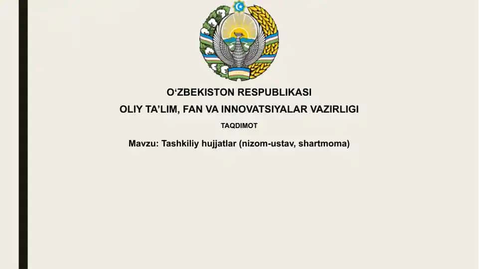 Tashkiliyhujjatlar(nizom-ustav,shartmoma)