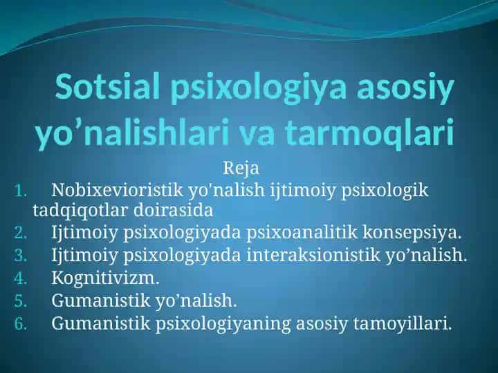 Sotsial psixologiya asosiy yo’nalishlari va tarmoqlari