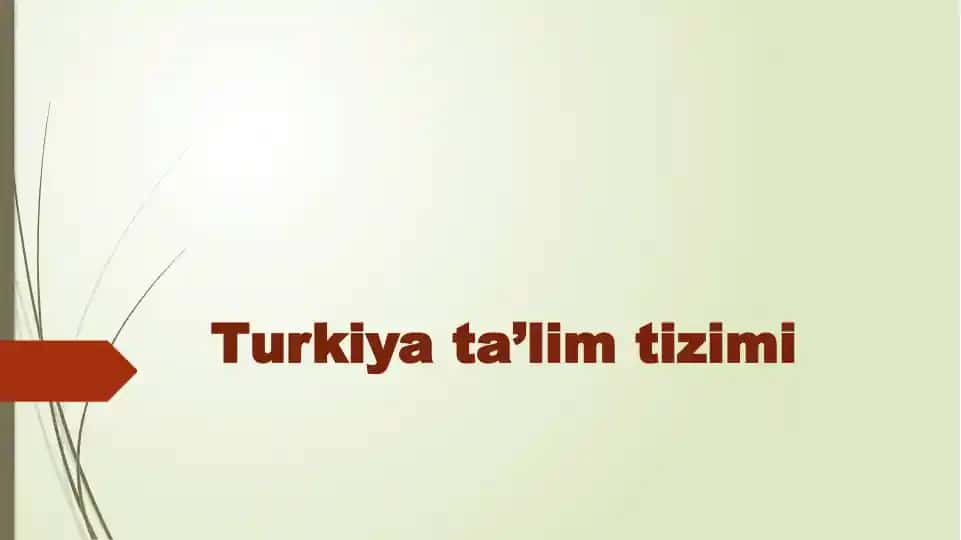 Turkiya ta’lim tizimi