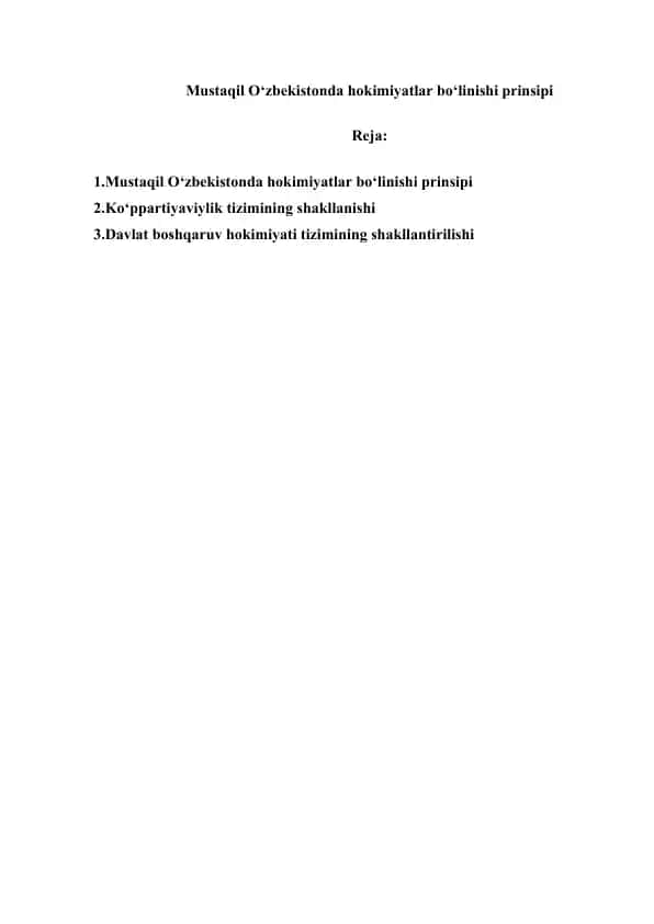 Mustaqil O‘zbekistonda hokimiyatlar bo‘linishi prinsipi